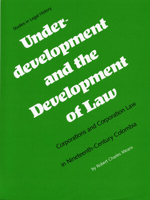 cover image of Underdevelopment and the Development of Law